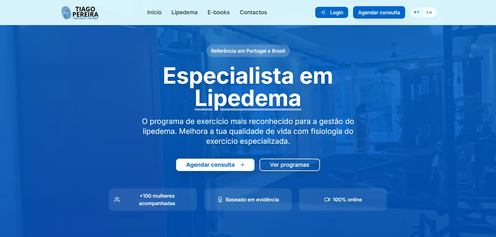 Website do Estúdio Tiago Pereira, especialista em lipedema: hero com estatísticas "+100 mulheres acompanhadas" e botões Agendar Consulta e Ver Programas.