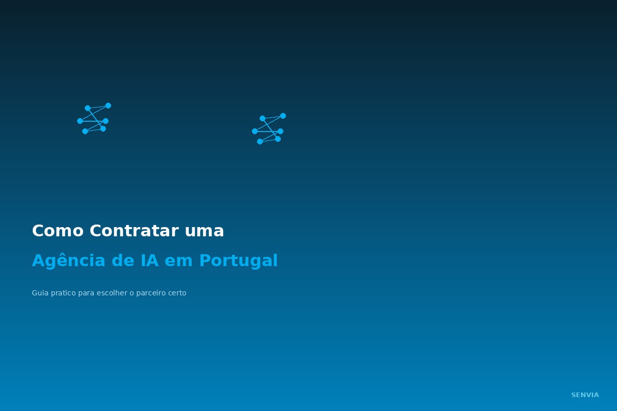 Como contratar uma agência de IA ou desenvolvimento em Portugal
