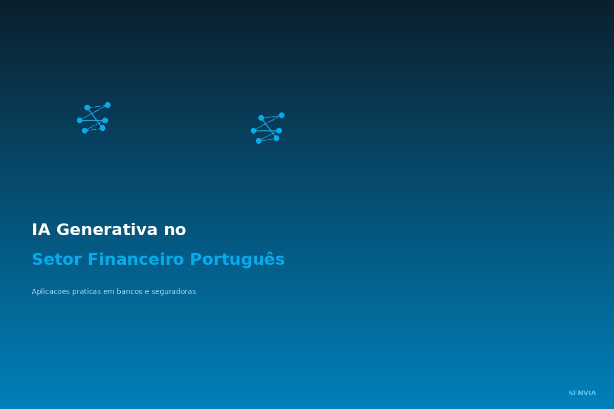 IA generativa no setor financeiro português: aplicações práticas