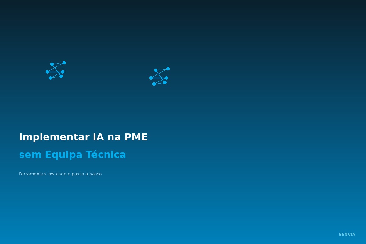 Como implementar IA na sua PME sem equipa técnica